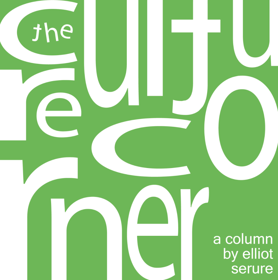 NEW COLUMN: THE CULTURE CORNER
by Elliot Serure

